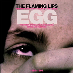 Disco The Day They Shot A Hole In The Jesus Egg (1989-1991) de The Flaming Lips