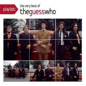 Disco Playlist: The Very Best Of The Guess Who de The Guess Who
