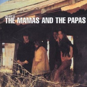 Disco The Best of The Mamas and the Papas de The Mamas and The Papas