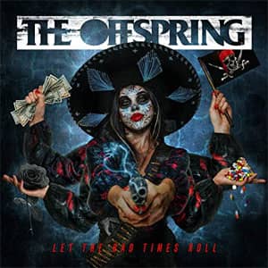 Disco Let The Bad Times Roll de The Offspring