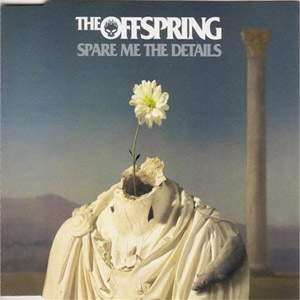 Disco Spare Me The Details de The Offspring
