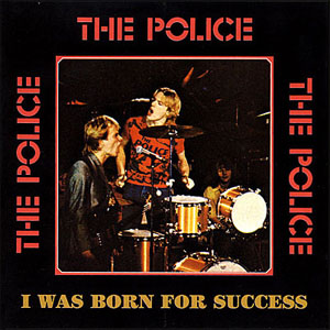 Disco I Was Born For Success de The Police