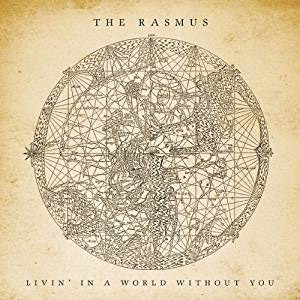 Disco Livin' In A World Without You de The Rasmus