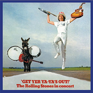 Disco Get Yer Ya Ya's Out!: The Rolling Stones In Concert de The Rolling Stones