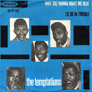 Disco Why You Wanna Make Me Blue de The Temptations