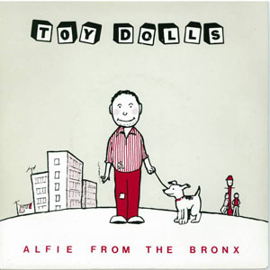 Disco Alfie From The Bronx de The Toy Dolls