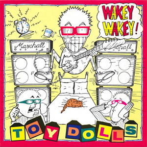 Disco Wakey Wakey! de The Toy Dolls