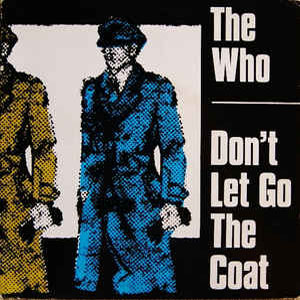 Disco Don't Let Go The Coat de The Who