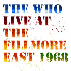 Disco Live At The Fillmore East 1968 de The Who