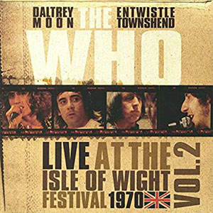 Disco Live At The Isle Of Wight Festival 1970 Vol.2 de The Who