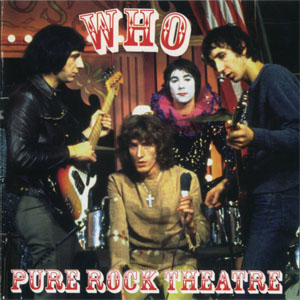 Disco Pure Rock Theatre de The Who