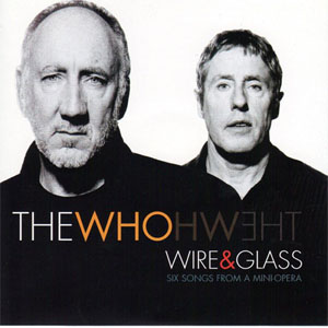Disco Wire & Glass - Six Songs From A Mini-Opera de The Who