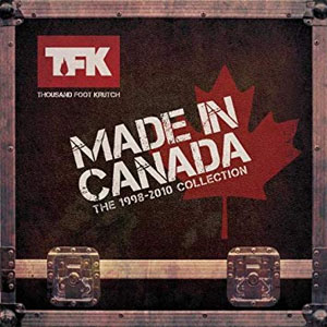 Disco Made In Canada: The 1998-2010 Collection de Thousand Foot Krutch