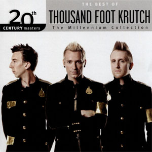 Disco The Best Of Thousand Foot Krutch de Thousand Foot Krutch