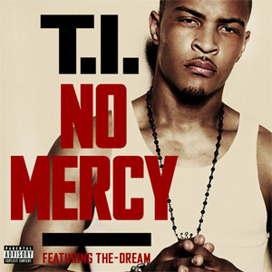 Disco No Mercy de T.I.