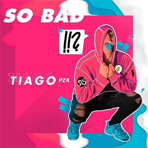 Disco So Bad de Tiago PZK