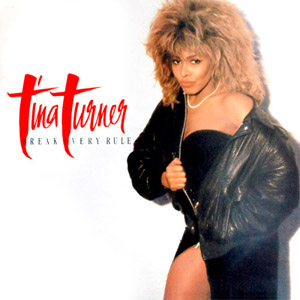 Disco Break Every Rule de Tina Turner