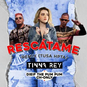 Disco Rescátame (Remix Tusa Hpta) de Tinna Rey