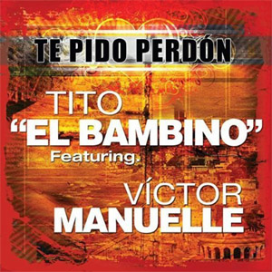 Disco Te Pido Perdón (Remix) de Tito El Bambino