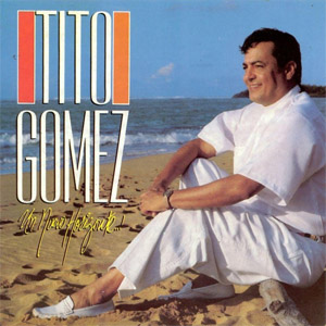 Disco Un Nuevo Horizonte de Tito Gómez