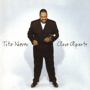 Disco Clase Aparte de Tito Nieves