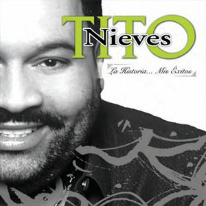 Disco La Historia  de Tito Nieves