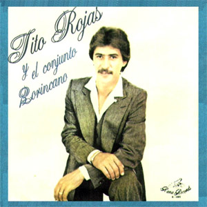 Disco Y El Conjunto Borincano de Tito Rojas