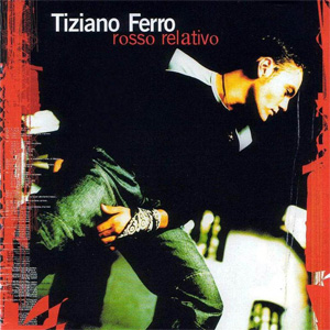 Disco Rosso Relativo de Tiziano Ferro