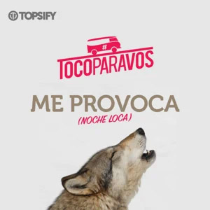 Disco Me Provoca (Noche Loca) de TocoParaVos