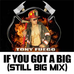 Disco If You Got A Big (Bonus Mixes 2) de Tony Fuego