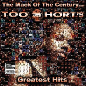 Disco The Mack Of The Century...Too $Hort's Greatest Hits de Too Short