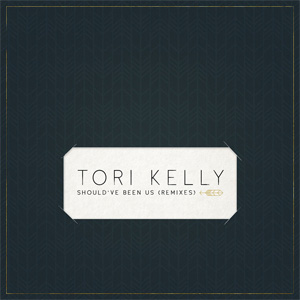 Disco Should've Been Us (Remixes)  de Tori Kelly