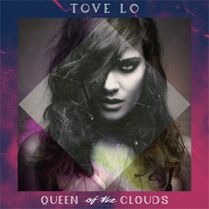 Disco Queen Of The Clouds (Usa Deluxe Edition) de Tove Lo