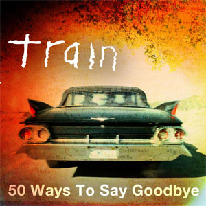 Disco 50 Ways To Say Goodbye de Train