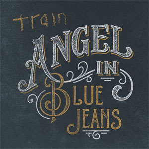 Disco Angel In Blue Jeans de Train