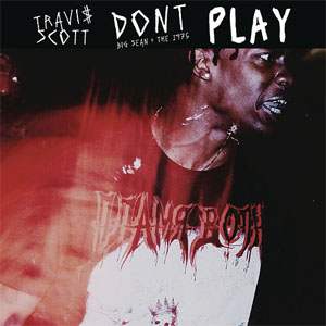 Disco Don't Play de Travis Scott