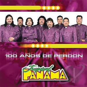 Disco 100 Años De Perdón de Tropical Panamá