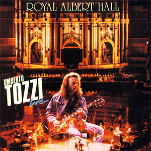 Disco The Royal Albert Hall de Umberto Tozzi