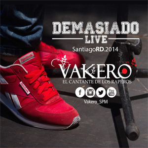 Disco Demasiado (En Vivo) de Vakero