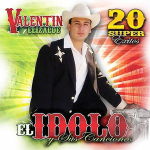 Disco El Ídolo y Sus Canciones de Valentín Elizalde