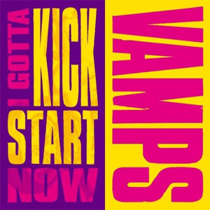 Disco I Gotta Kick Star Now de Vamps