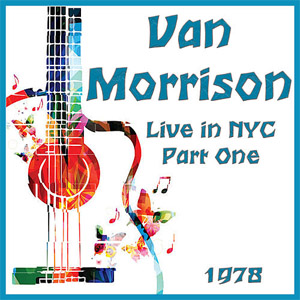 Disco Live in NYC 1978 Part One de Van Morrison