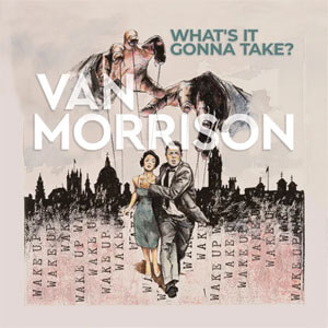 Disco What’s It Gonna Take? de Van Morrison