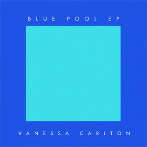 Disco Blue Pool (Ep) de Vanessa Carlton