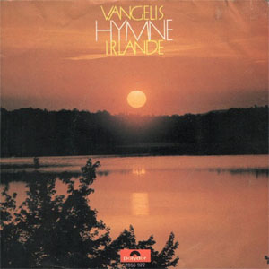 Disco Hymne / Irlande de Vangelis