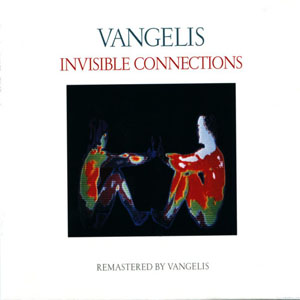 Disco Invisible Connections (Remastered) de Vangelis