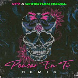 Disco Pensar en Ti (Remix) de VF7