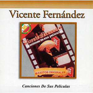 Disco Canciones de Sus Película de Vicente Fernández