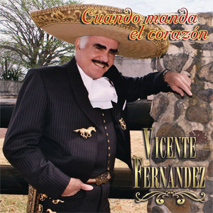 Disco Cuando Manda El Corazón de Vicente Fernández
