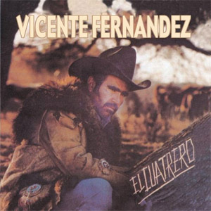 Disco Cuatrero de Vicente Fernández